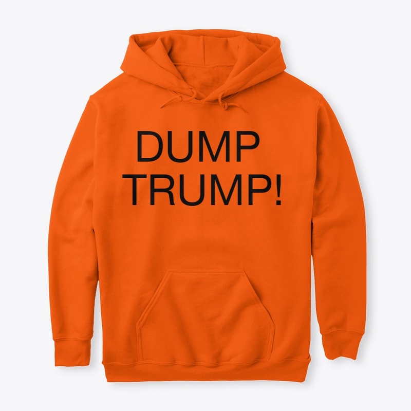 "DUMP TRUMP"