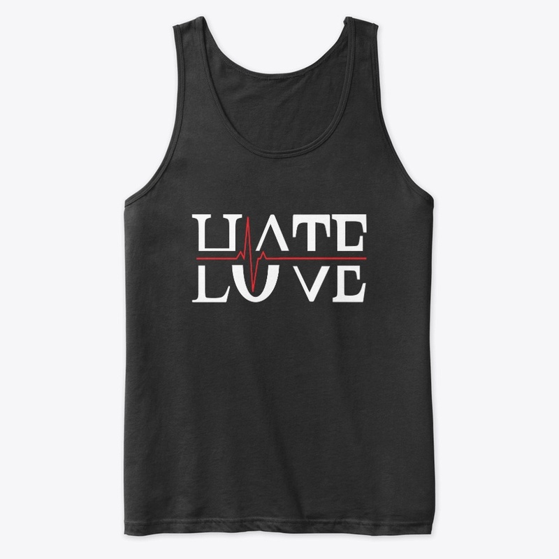 Hate & Love T-Shirt