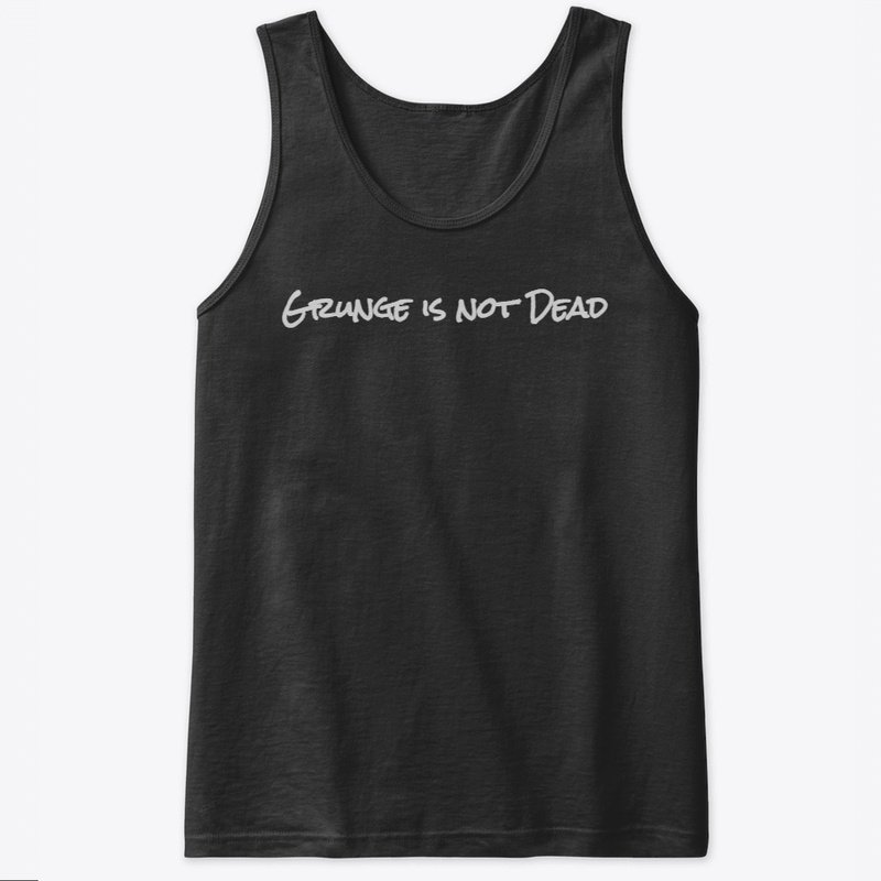 Grunge is not Dead