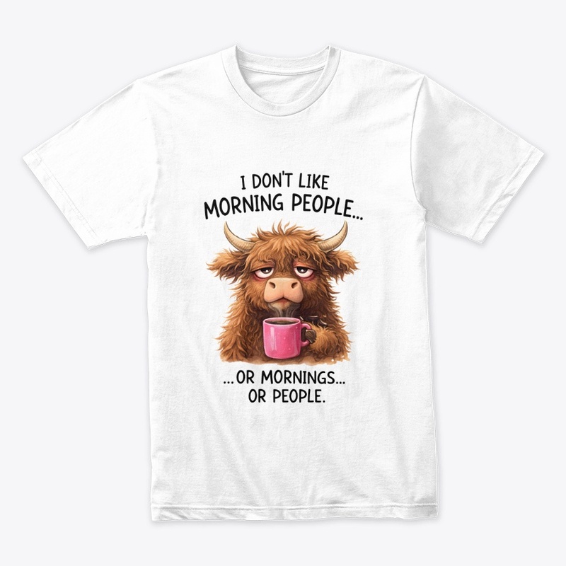 "I don't like morning people"