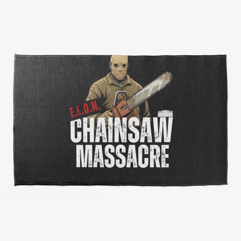 E.L.O.N. Chainsaw Massacre 