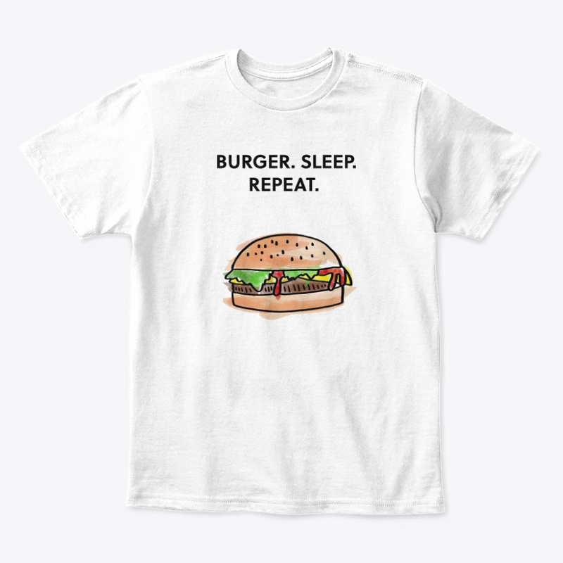 Burger.Sleep.Repeat.