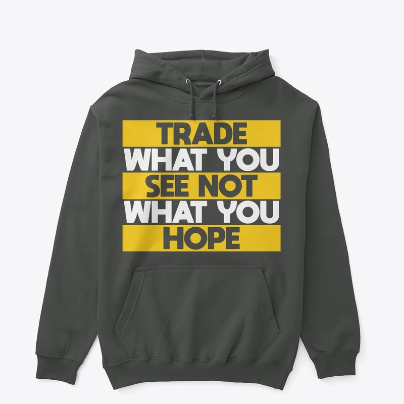 TRADE WHAT YOU SEE