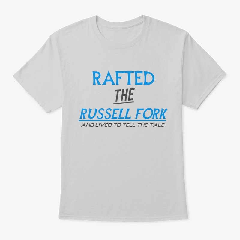 RAFTIN' THE RUSSELL FORK