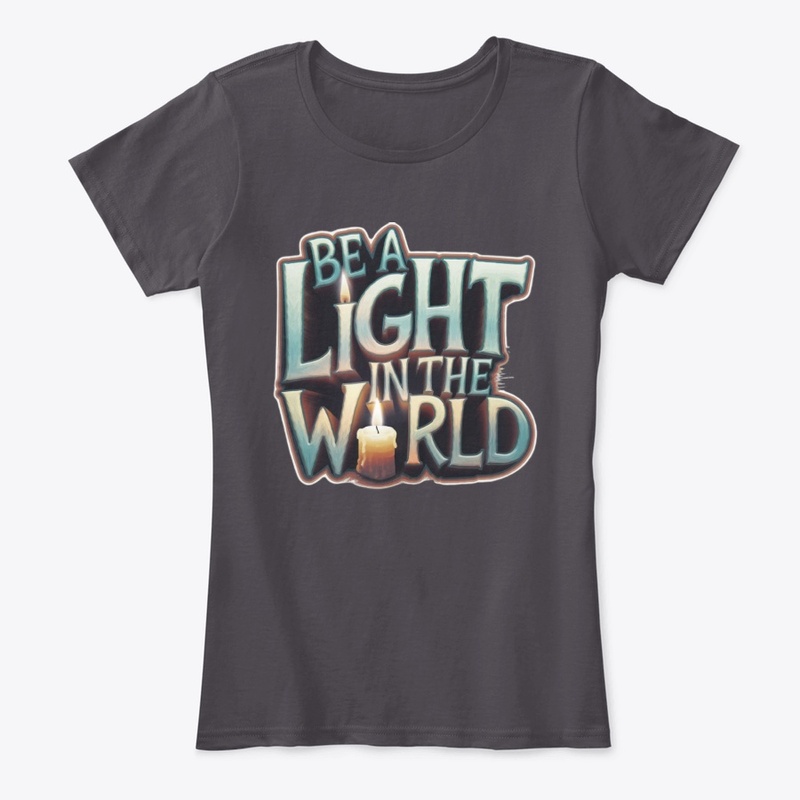 Be a Light in the World