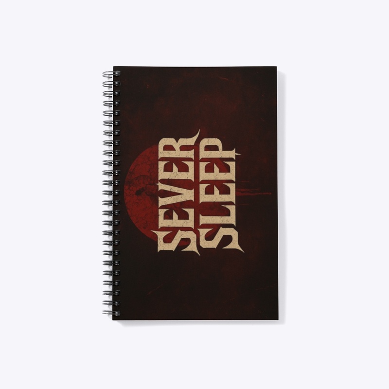 Sever Sleep Notebook