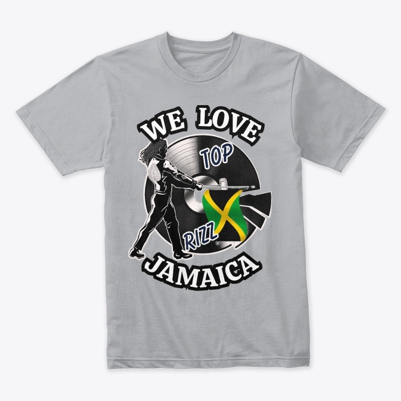 TOP RIZZ - WE LOVE JAMAICA - JA FLAG