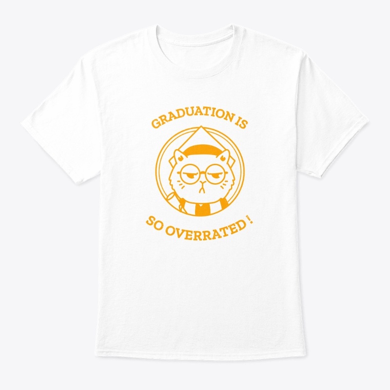 Graduation Is So Overrated