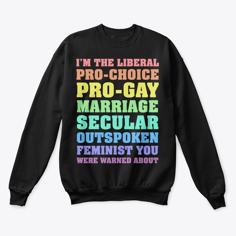 I'm the Liberal...