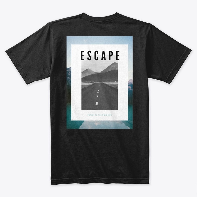 Escape.