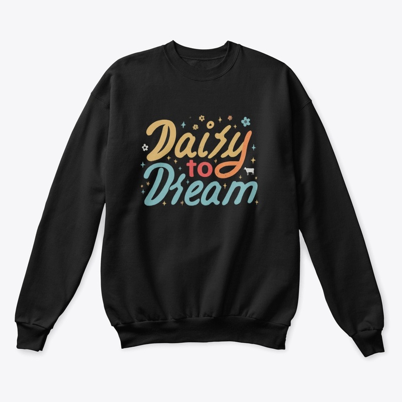  "Dairy to Dream"