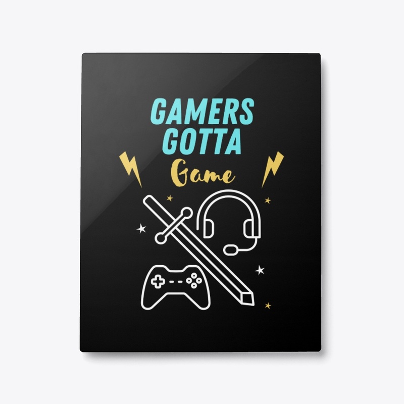 Gamers Gotta Game