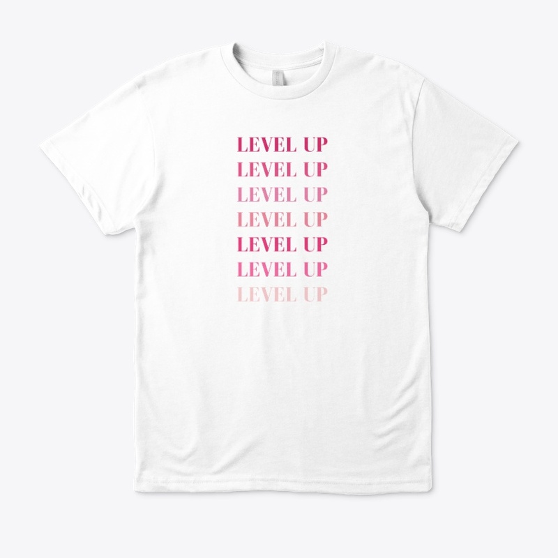 Level Up - Girl Boss, Boss Babe, Money