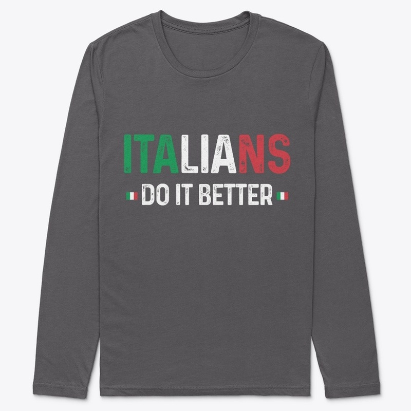 Italians Do It Better Flag Pride