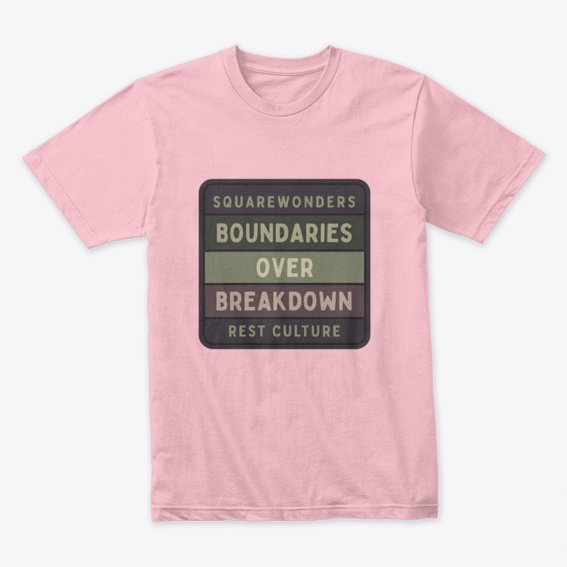  Boundaries Over Breakdown Rest Culture
