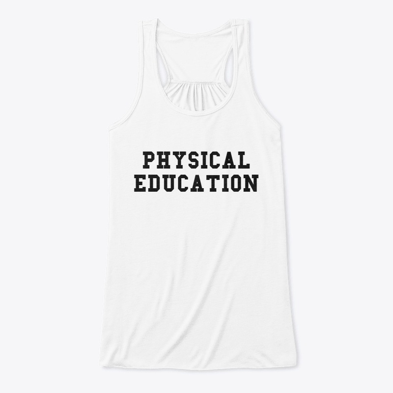 PHYSICAL EDUCATION Classic College Style