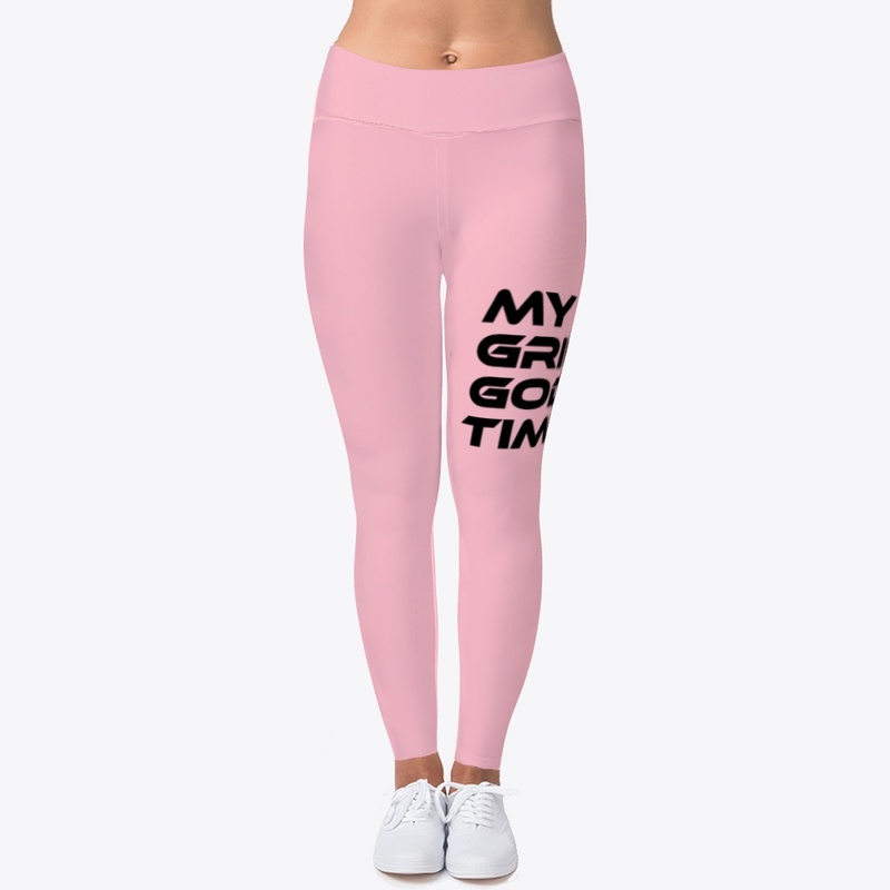 My Grindin' Leggings