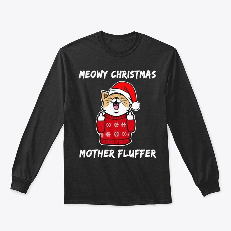 Meowy Christmas Mother Fluffer Cute Tee