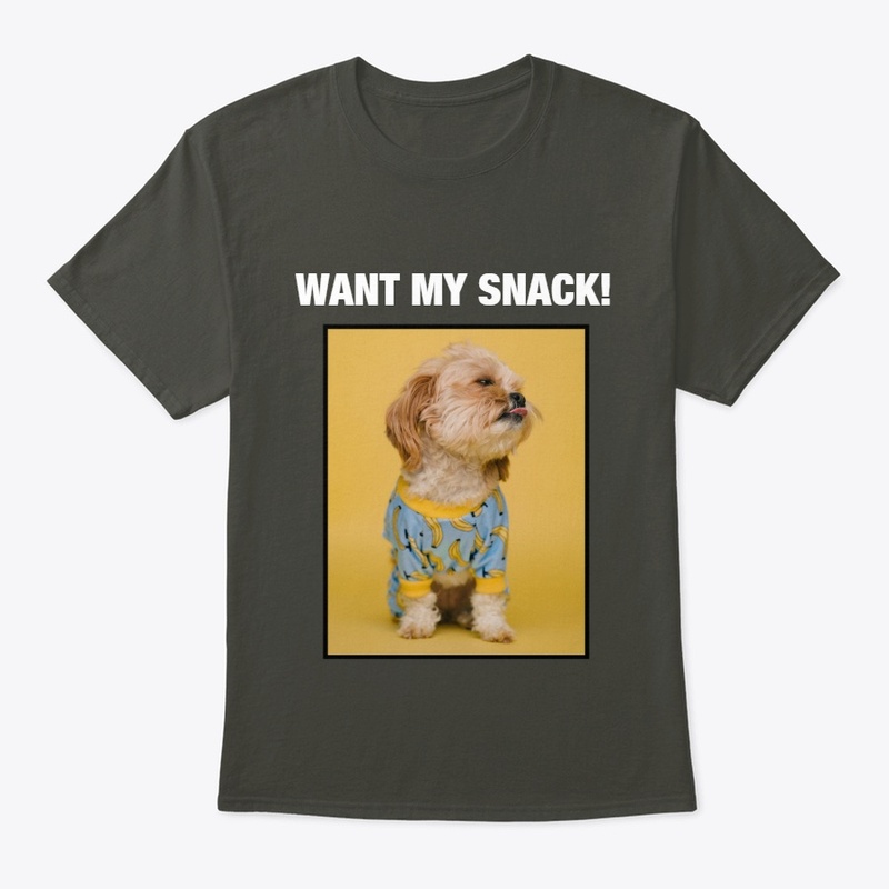 DOG WANTS HIS SNACK T-SHIRT