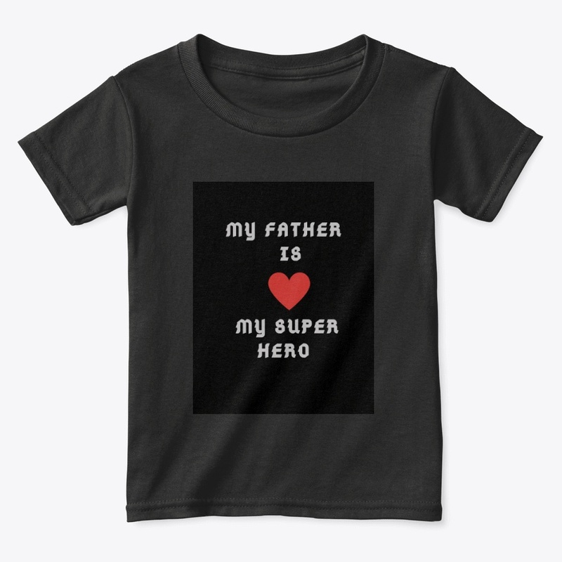 My Dad is my Super Hero Father's day 