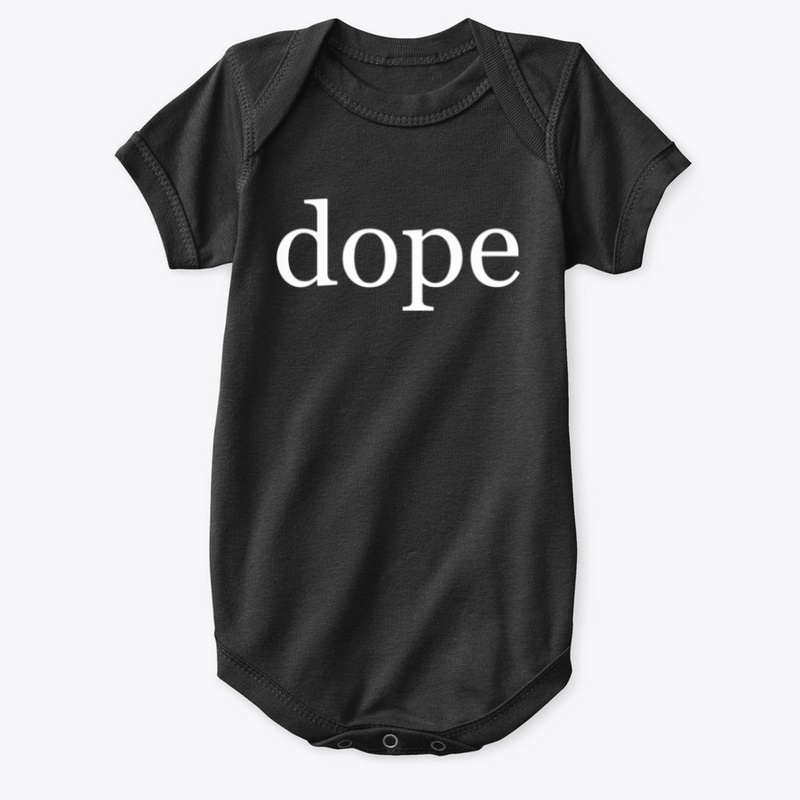Dope Written in White on a Black