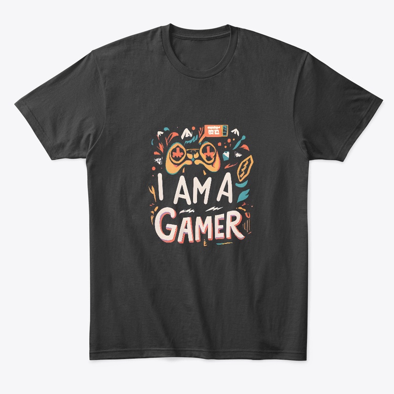 I am a Gamer T-shirt