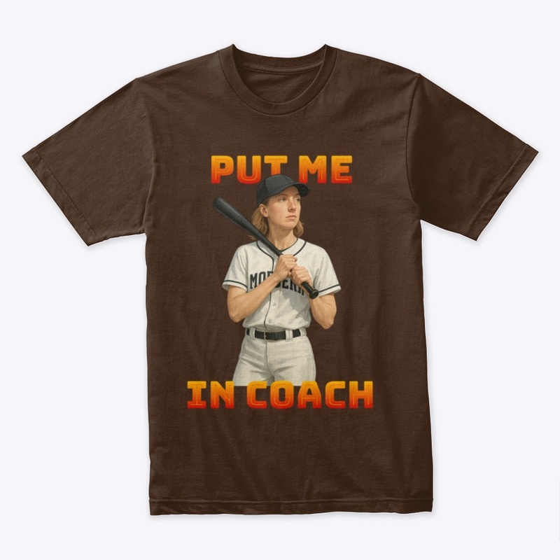 Put Me In Coach - Brooke
