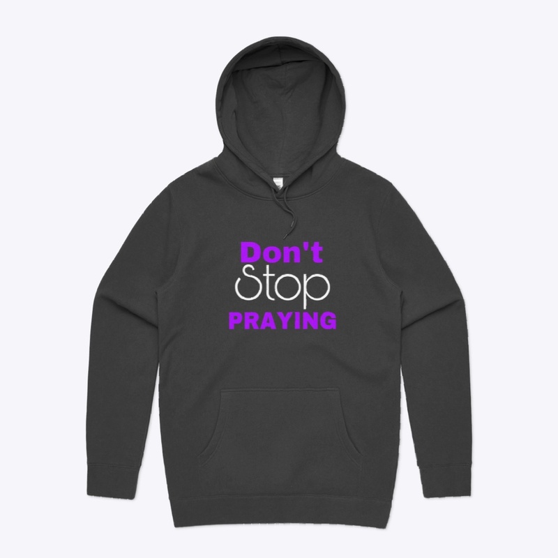 Don’t Stop Praying-Purple 