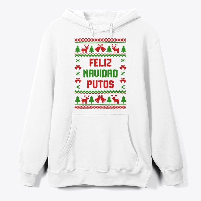 Feliz Navidad Putos Ugly Sweater