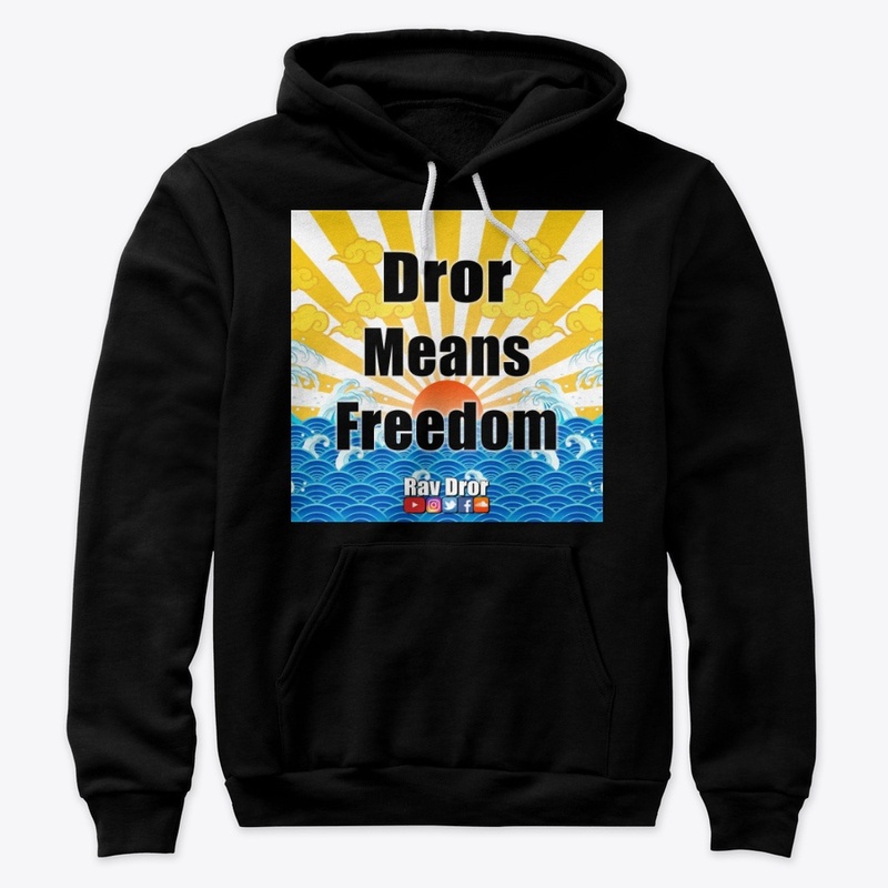 Dror Means Freedom