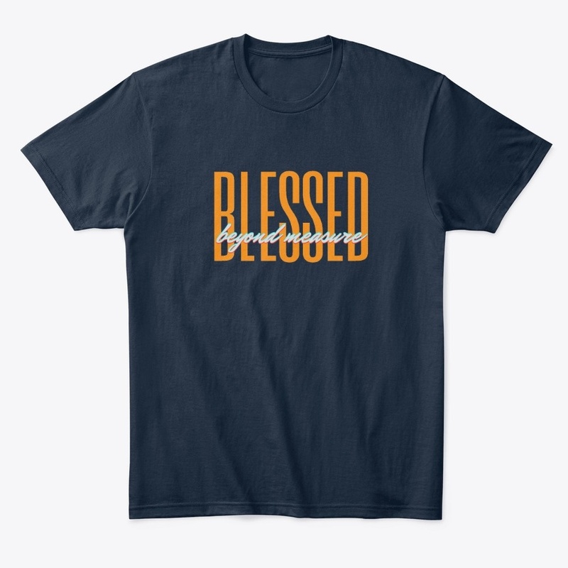Blessed Beyond Measure