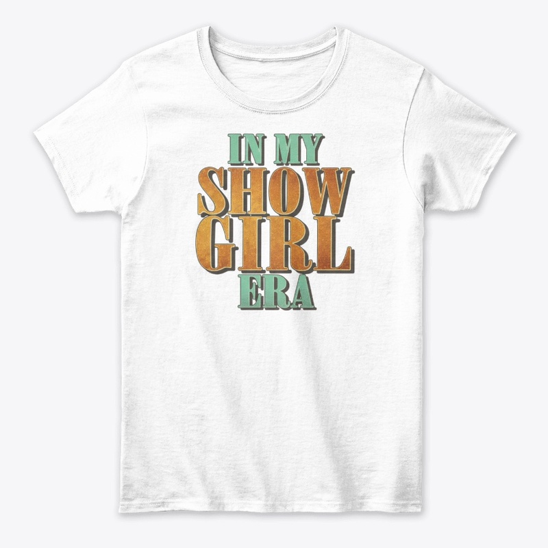 In My Showgirl Era Graphic Tee
