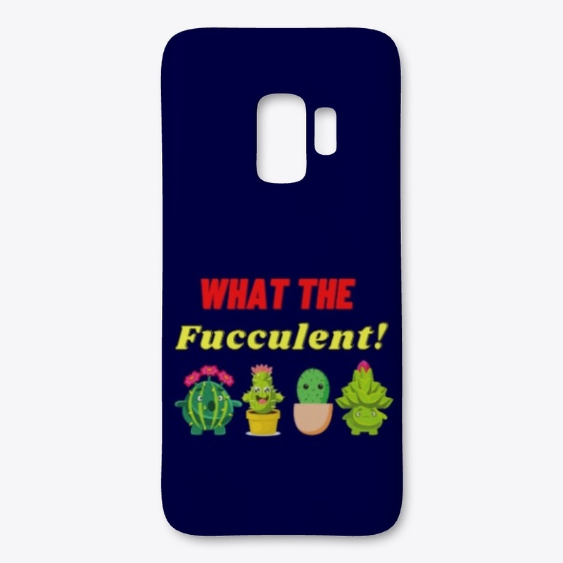 What The Fucculent