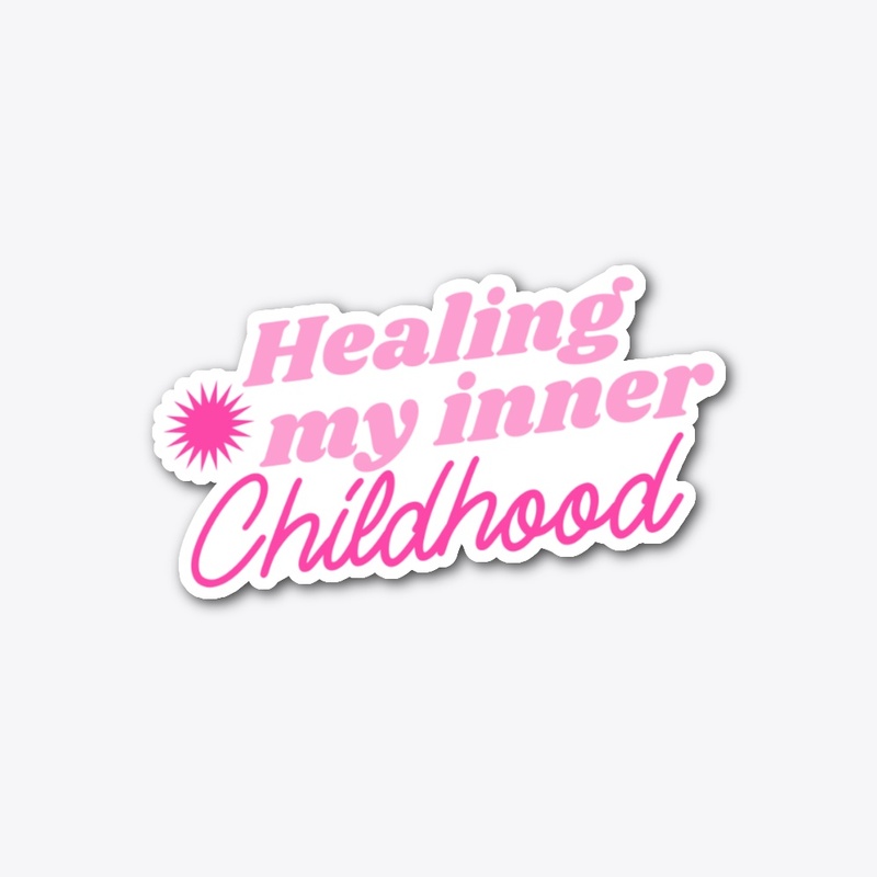 Healing my Inner Childhood Sticker