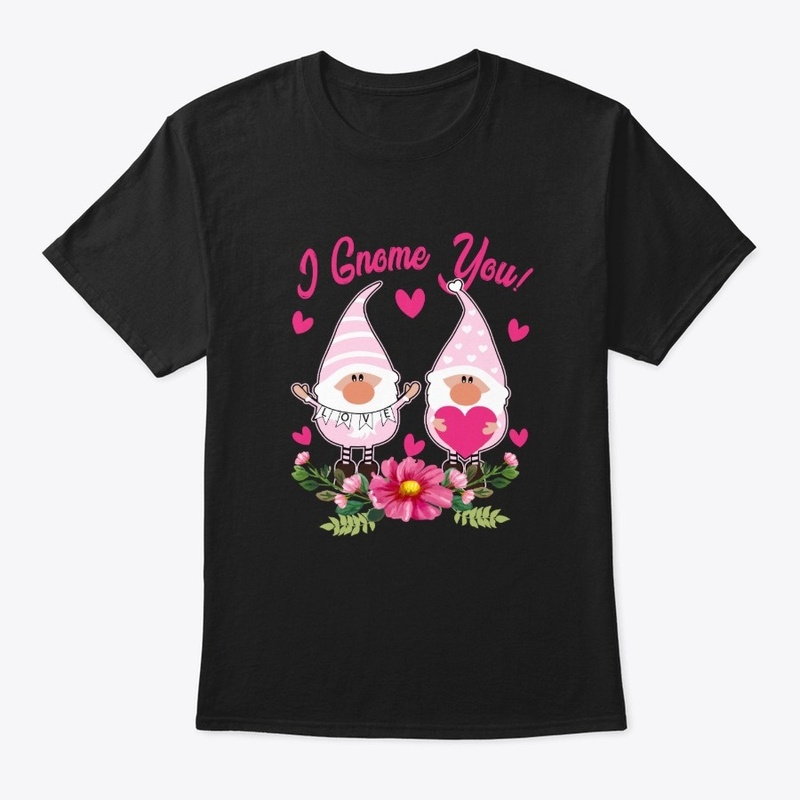 I Gnome You - Valentine Gnome Gift 2021