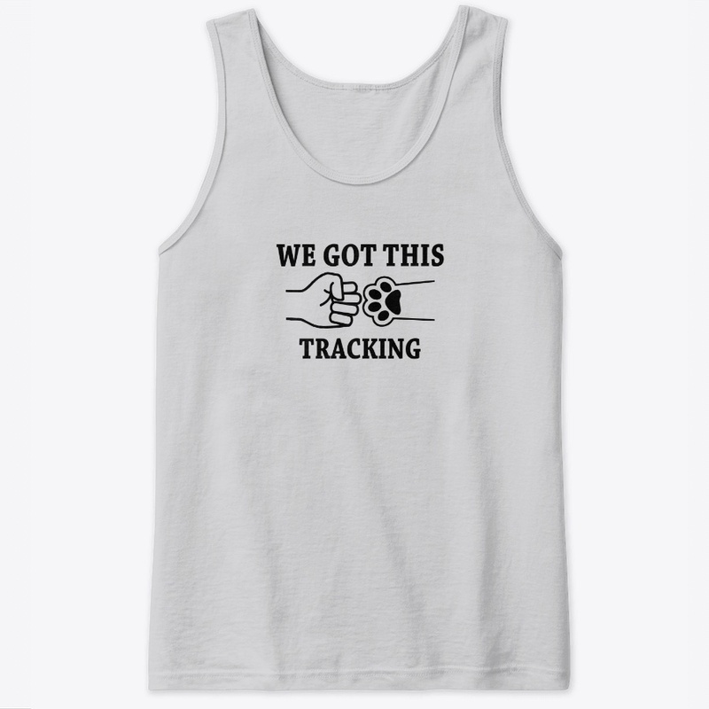 We Got This- Tracking