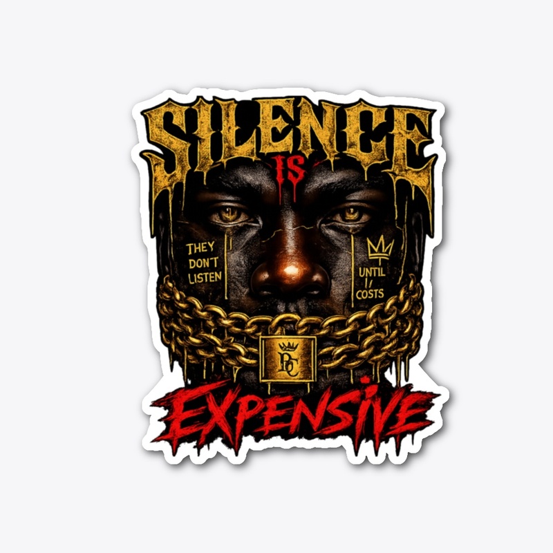 Silence Is Expensive Mug & Sticker