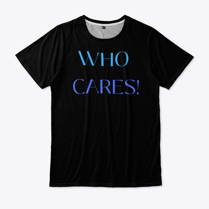 WHO CARES! outfits