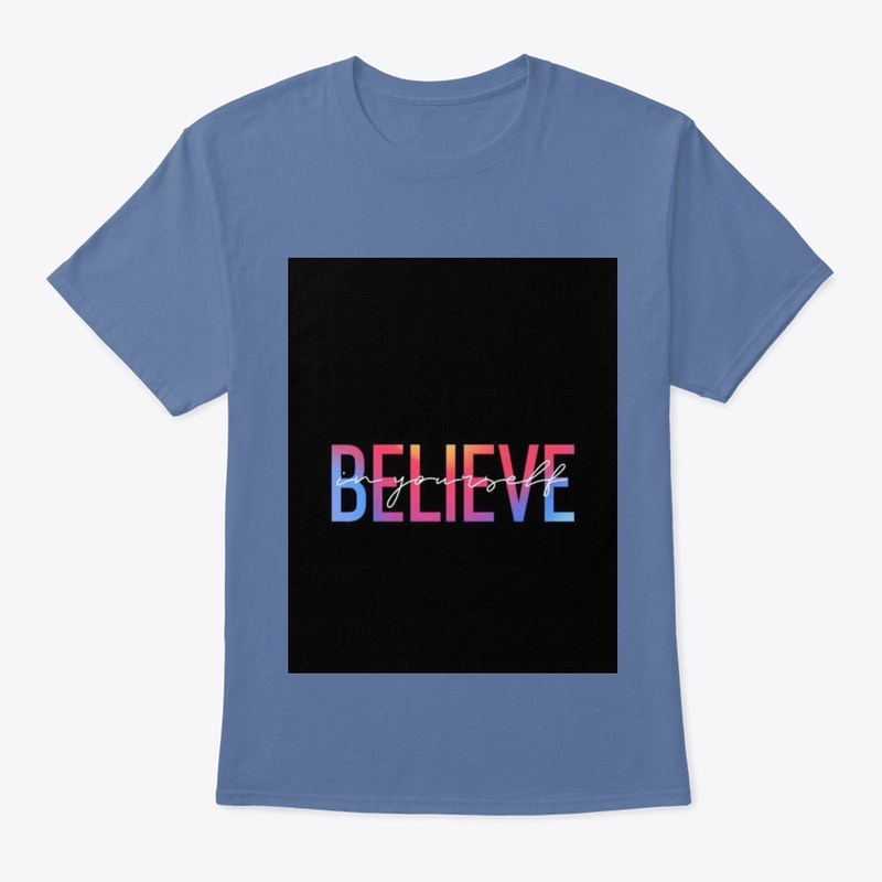 believe in yourself