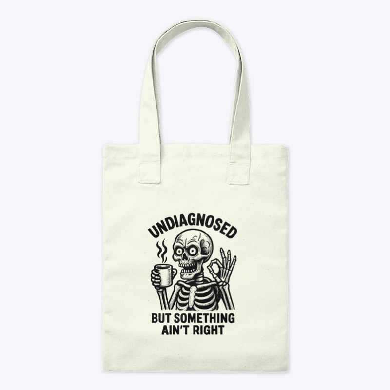 Undiagnosed August 2025 - Tote Bag - Tote Bag - Tote Bag - Tote Bag