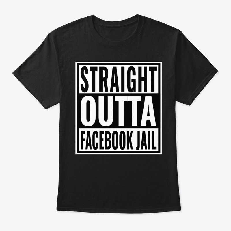Straight Outta FB Jail
