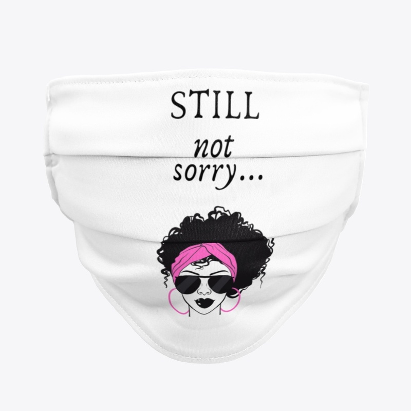 Still Not Sorry 7