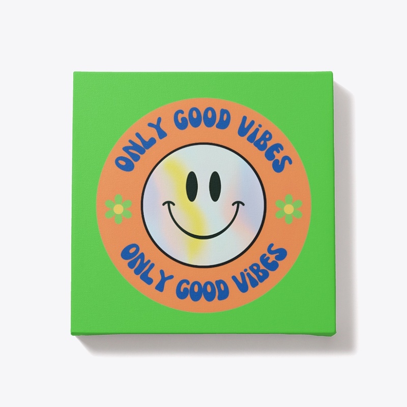 only good vibes