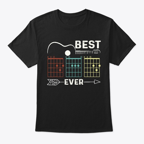 Guitarist Best Dad Ever Guitar Dad Shirt Black T-Shirt Front