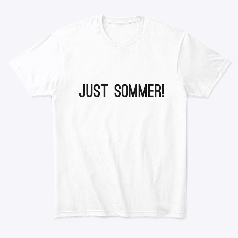 Classic JUST SOMMER! T-Shirt