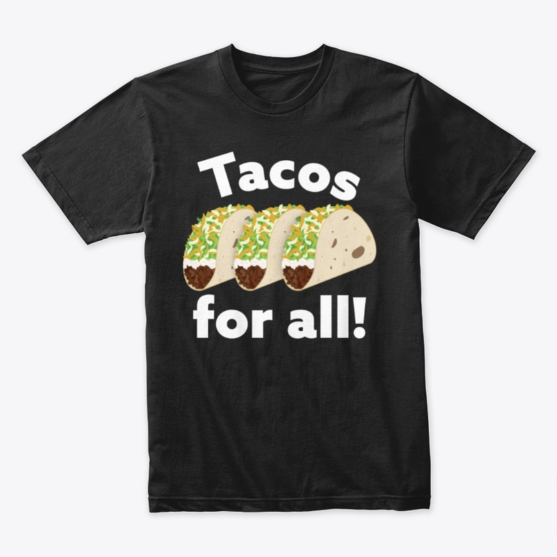 Tacos For All! (dark)