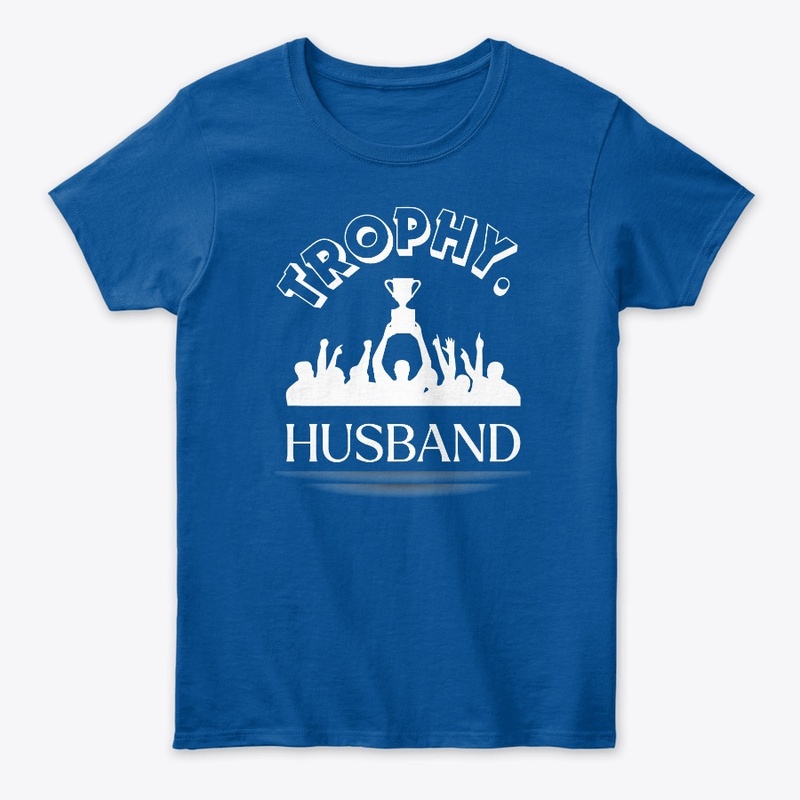 Trophy HUSBAND | Funny Dad Joke Groom 