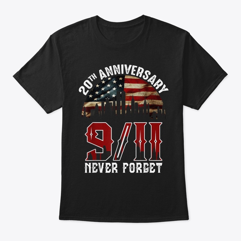 Never Forget 9_11 20th Anniversary Patri