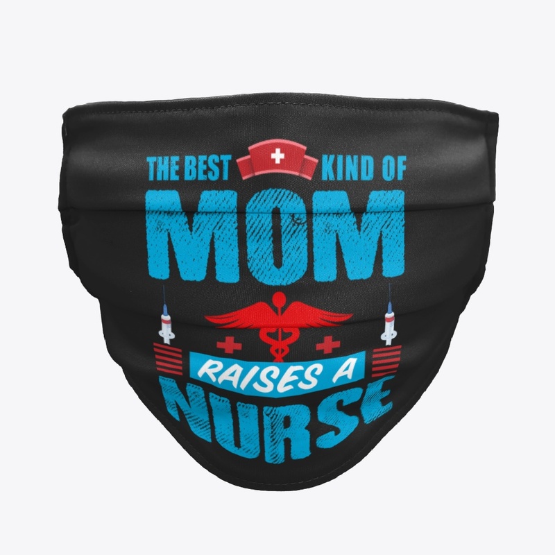 The Best kind of Mom Nurse T Shirt 