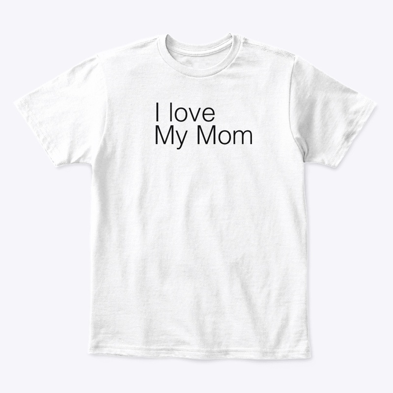 I love my mom